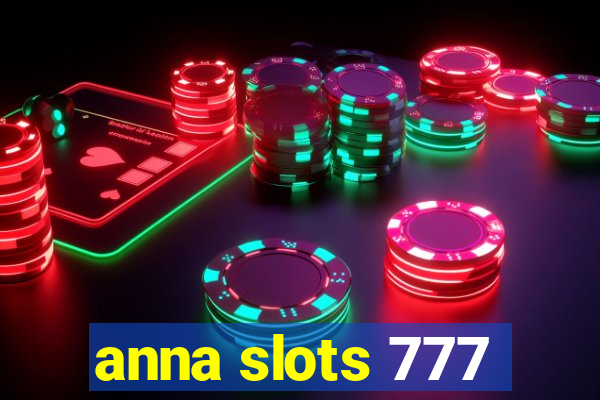 anna slots 777